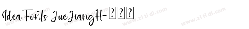 IdeaFonts JueJiangH字体转换